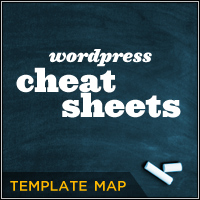 WordPress Cheat Sheets: Template Heirarchy Map