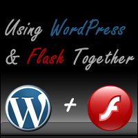 Using WordPress and Flash Together