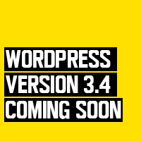 WordPress 3.4 Is Coming Soon! Find Out What to Expect