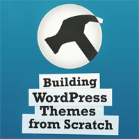 Building WordPress Themes from Scratch: A New Book From One of Our Wptuts+ Authors