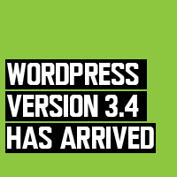 WordPress 3.4 Has Arrived… Now What?