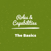 WordPress Roles and Capabilities: The Basics
